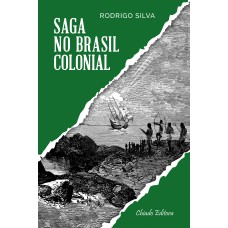 Saga no Brasil colonial