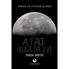 A Face Oculta da Lua: Primeiras Impressões