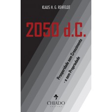 2050 D.C. - Prosperidade sem crescimento - e sem propriedade