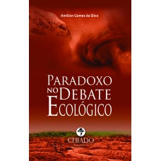 Paradoxo no Debate Ecológico