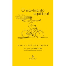 O movimento equilibra