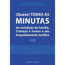 (quase) todas as minutas da jurisdição da família, crianças e jovens e seu enquadramento jurídico -