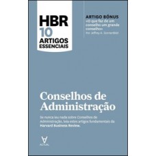 HBR - 10 artigos essenciais - Conselhos de administração