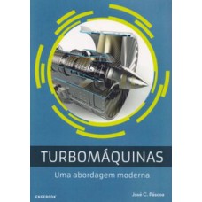 Turbomáquinas. uma abordagem moderna