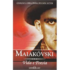 Maiakóvski - Vida e poesia